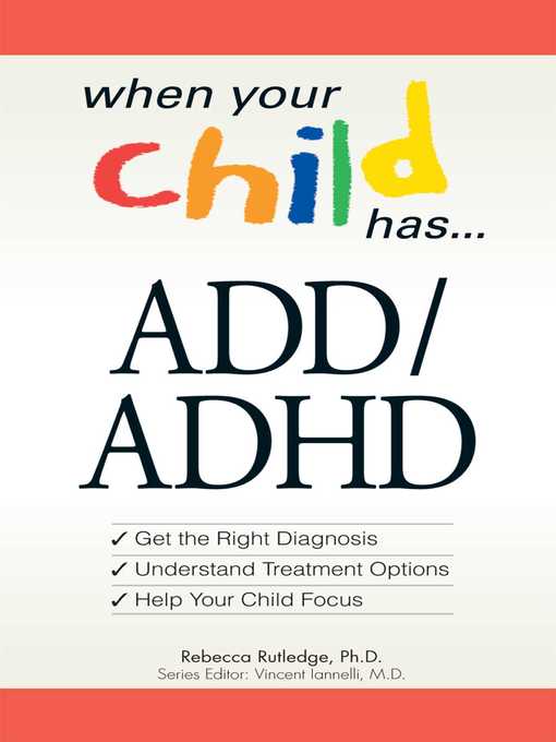 Cover image for When Your Child Has . . . ADD/ADHD